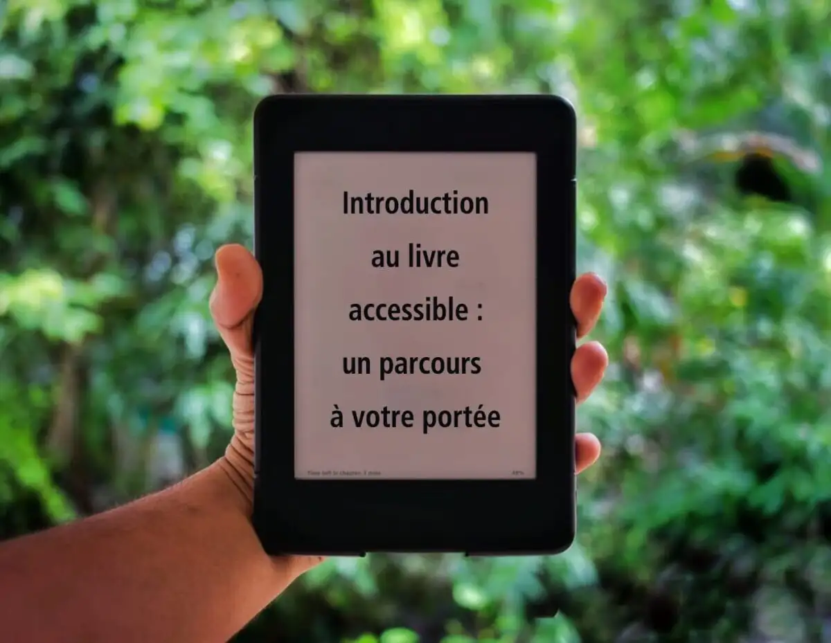 Introduction au livre accessible : un parcours à votre portée