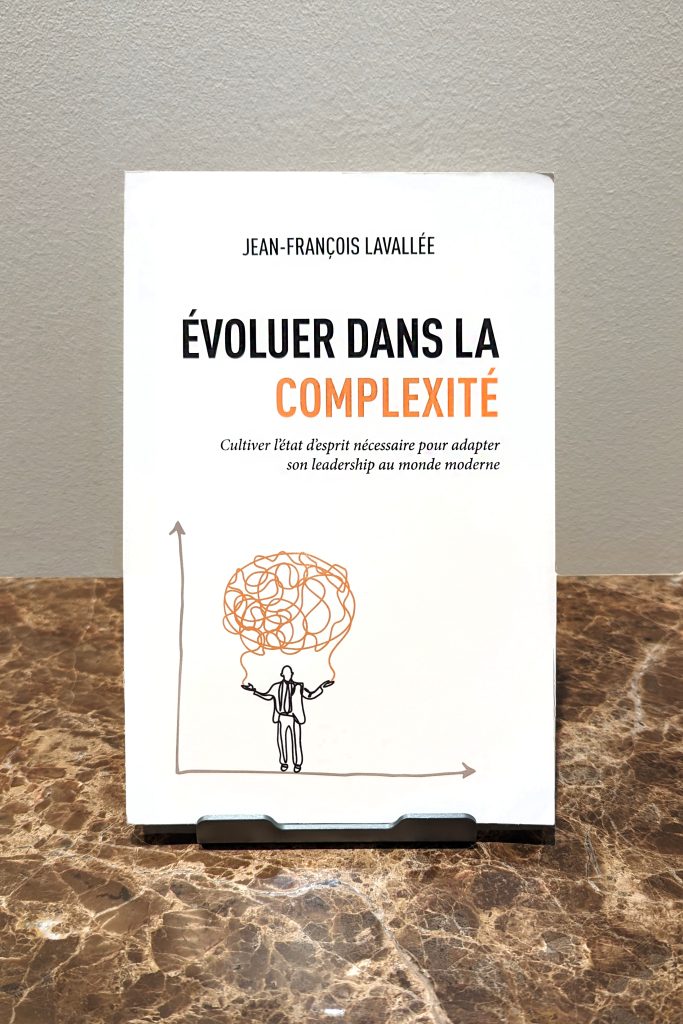 Photo du livre Évoluer dans la complexité de Jean-François Lavallée.
